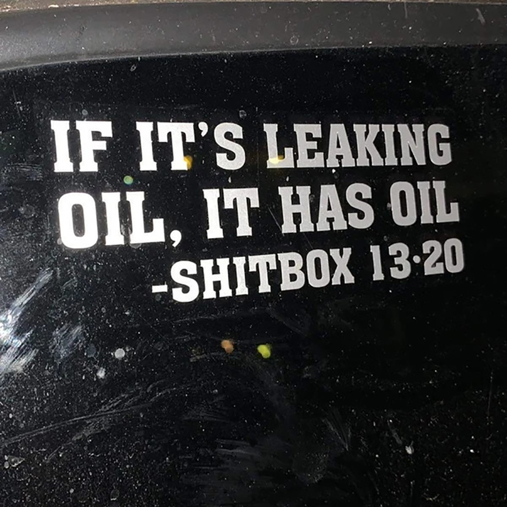 Streetwear Brand Stickers - If It's Leaking Oil It Has